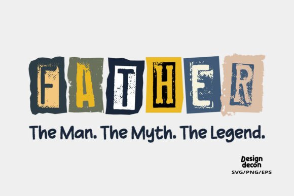 Father the Man the Myth Collage Tee SVG Review