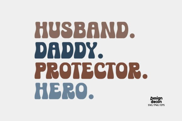 Husband Daddy Protector Hero SVG PNG