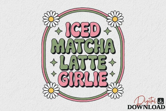 Retro Iced Matcha Latte Girlie SVG PNG Review